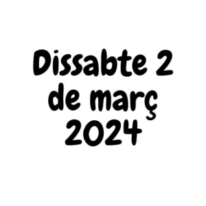 Dissabte 4 de març 2024
